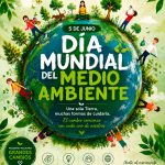 Día Mundial del Medio Ambiente: Reconocer, Respetar y Restaurar Nuestra Relación con la Tierra